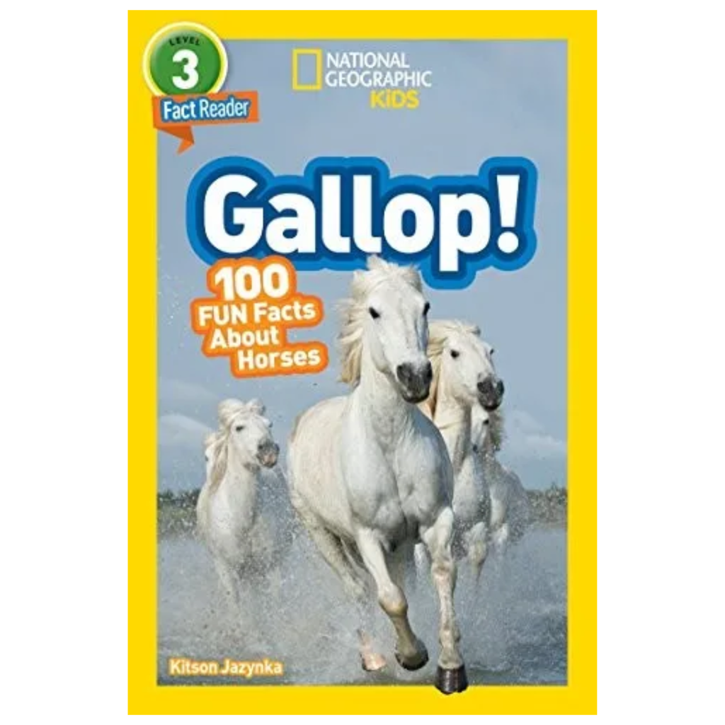Gallop! 100 Fun Facts About Horses